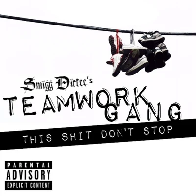 Smigg Dirtee/A-Wax**** Dont Stop - Single