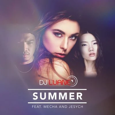 Dj Luane/Mecha/Rhian RamosSummer