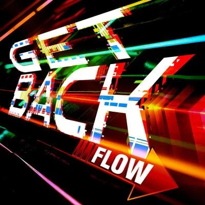 FlowGET BACK