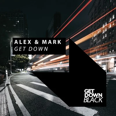 Alex & MarkGet Down