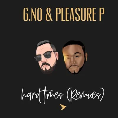 G.No/112Hard Times (Remixes)