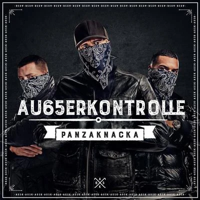 AK AusserkontrolleBushidoPanzaknacka