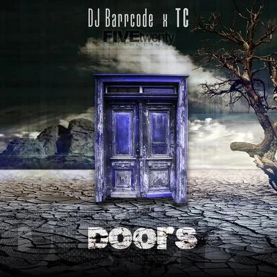 TCDoors (Prod. By DJ Barrcode)