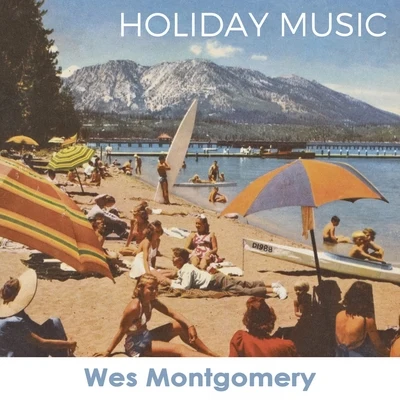 Wes Montgomery/Cannonball AdderleyHoliday Music