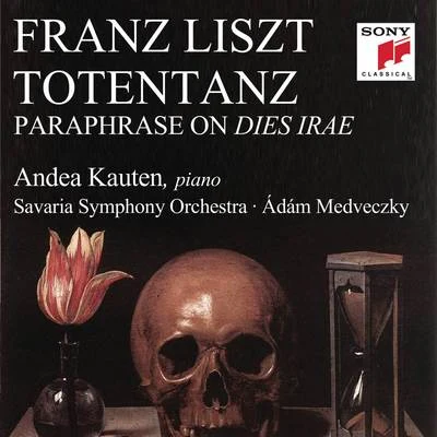 Andrea KautenTotentanz - Paraphrase on "Dies Irae" for Piano and Orchestra, S. 126