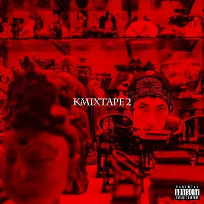 KMKMIXTAPE 2