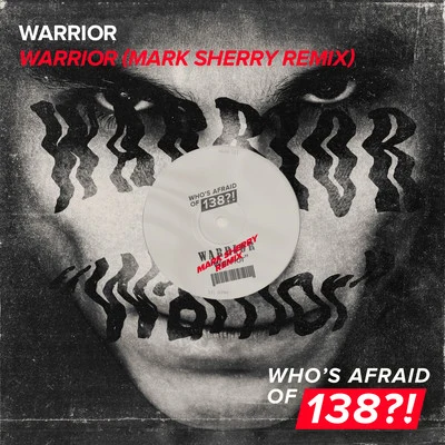 Mark SherryAlex Di StefanoWarrior (Mark Sherry Remix)