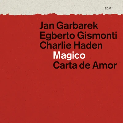 Jan GarbarekMagico - Carta de Amor