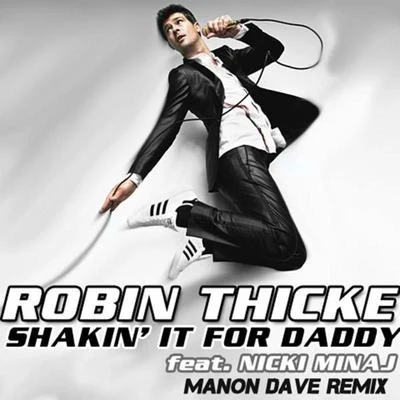 Robin ThickeShakin It 4 Daddy (Manon Dave Remix)