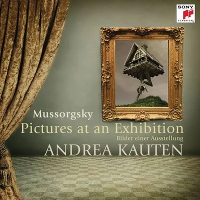 Andrea KautenFrederic ChopinMussorgsky: Pictures at an Exhibition