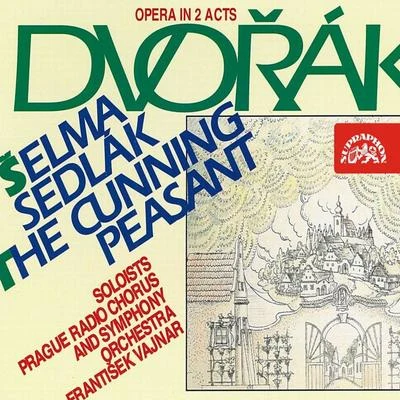 Prague Radio Symphony OrchestraDvorak: The Cunning Peasant