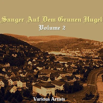 Berlin (Deutsche Oper)Johannes SchülerOrchester des Deutschen OpernhausesPeter AndersSänger auf dem Grünen Hügel, Vol. 2