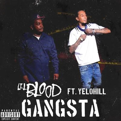 Lil BloodGangsta (feat. YeloHill)