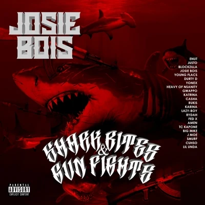 Marvaless/Josie BoisShark Bites and Gun Fights