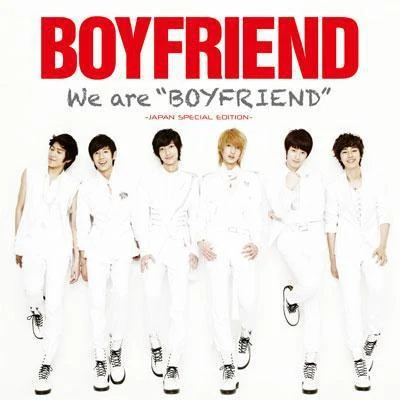 BOYFRIEND/SISTAR/K.WillWe are “BOYFRIEND”