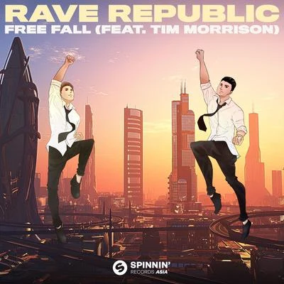 Rave Republic/Winning TeamFree Fall (feat. Tim Morrison)