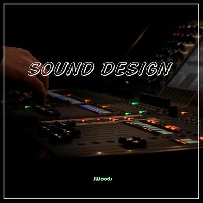 JWoodsSound Design