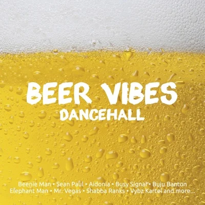 Beenie Man/Akon/Greg StreetBeer Vibes DanceHall