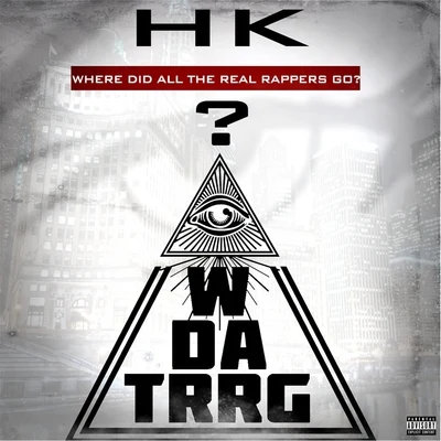 HK/GRiNGO/Brudi030WDATRRG(Where Did All the Real Rappers Go)