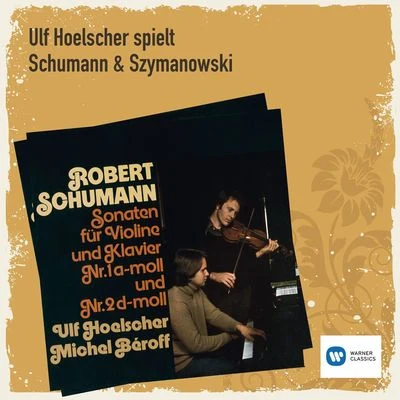 Michel BeroffUlf Hoelscher spielt Schumann & Szymanowski