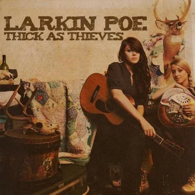 Larkin Poe/Jam in the VanThick as Thieves