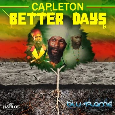 CapletonChase & StatusBetter Days