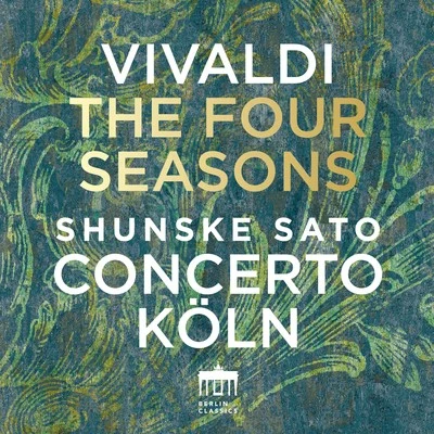 Concerto Koln/Budapest Strings/Reinhold Friedrich/Lajos Mayer/New Bach Collegium Musicum Leipzig/Andrea Vigh/Karl-Heinz pass inThe Four Seasons