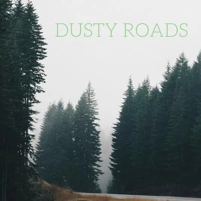 Ocean FX/Baby Lullaby/The Rain LibraryDusty Roads