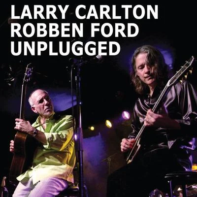 Larry CarltonMichel ColombierUnplugged