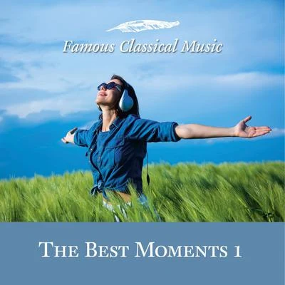 Klaus-Peter Hahn/Friedemann RiegerThe Best Moments 1 (Famous Classical Music)