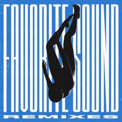 AudienFavorite Sound (Remixes)