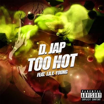 J.a.y. Young/randi/Ill RanToo Hot (feat. J.A.Y. Young)