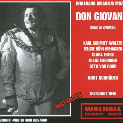 Orchester des Hessischen Rundfunks/Kurt SchröderMOZART, W.A.: Don Giovanni [Opera] (Sung in German) (Schmitt-Walter, Hüni-Mihacsek, Ebers, Fehringer, Rohr, Schröder) (1948)