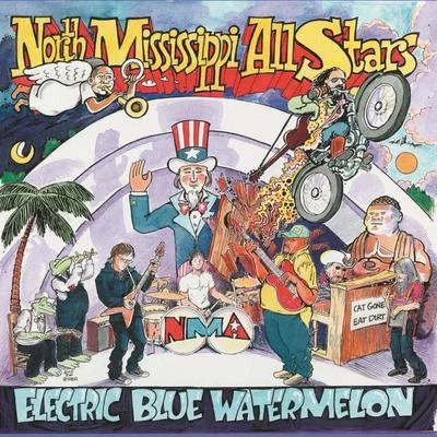 North Mississippi Allstars/Jam in the VanElectric Blue Watermelon