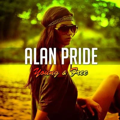 Alan PrideYoung & Free