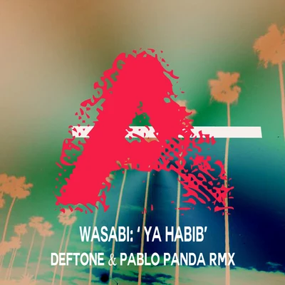 DeftoneYa Habib ( Deftone & Pablo Panda Rmx)