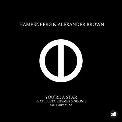 HampenbergYoure A Star (MH 2019 Remix)