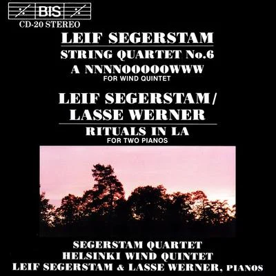 Jan Söderblom/Turku Philharmonic Orchestra/Roi Ruottinen/Leif SegerstamSEGERSTAM: String Quartet No. 6Rituals in La