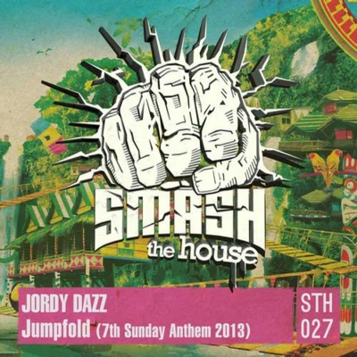 Jordy DazzJumpfold (7th Sunday Anthem 2013)