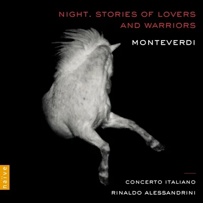 Academia Montis Regalis/Alessandro de Marchi/Concerto Italiano/Magdalena Kožená/Duilio Galfetti/Accademia Bizantina/Modo Antiquo/Anton Steck/Nathalie Stutzman/Rinaldo AlessandriniMadrigali guerrieri, et amorosi, Book VIII