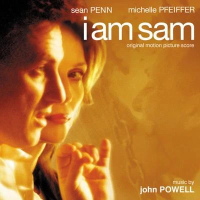 John PowellI Am Sam