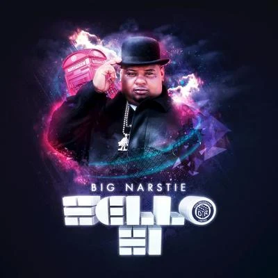 Drumz/Big Narstie/AtumpanHello Hi