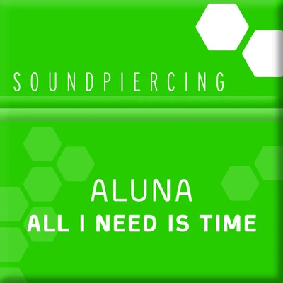 AlunaAll I Need Is Time