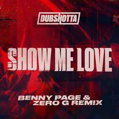 Benny PageShow Me Love (Benny Page & Zero G Remix)