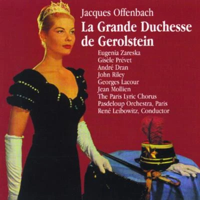 René LeibowitzLa Grande Duchesse de Gerolstein