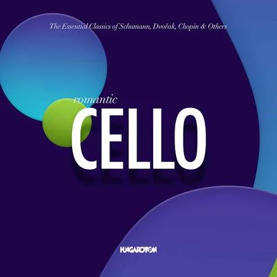 Miklos PerenyiThe Essential Classics: Romantic Cello