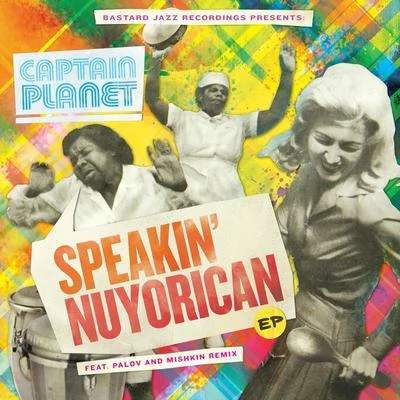 Captain Planet/SarkodieSpeakin Nuyorican