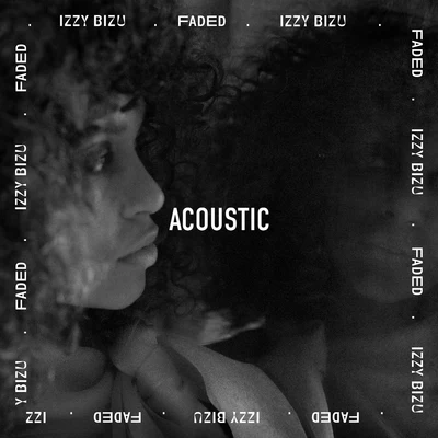 Izzy BizuFaded (Acoustic)