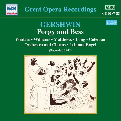 Robert RounsevilleLehman EngelClifford HarvuotGenevieve WarnerFrank RogierBetty BartleyWesley DaltonGeorge S. IrvingRobert EcklesJon GeyansGERSHWIN: Porgy and Bess (Winters, Williams, Long) (1951)