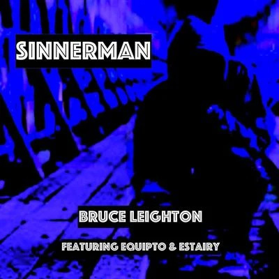 EstairySinnerman (feat. Equipto & Estairy)